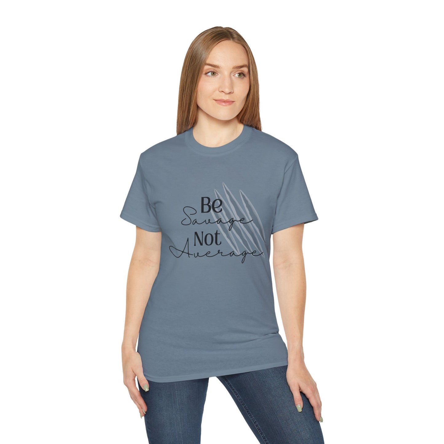 Be Savage: Adult Cotton T-shirt