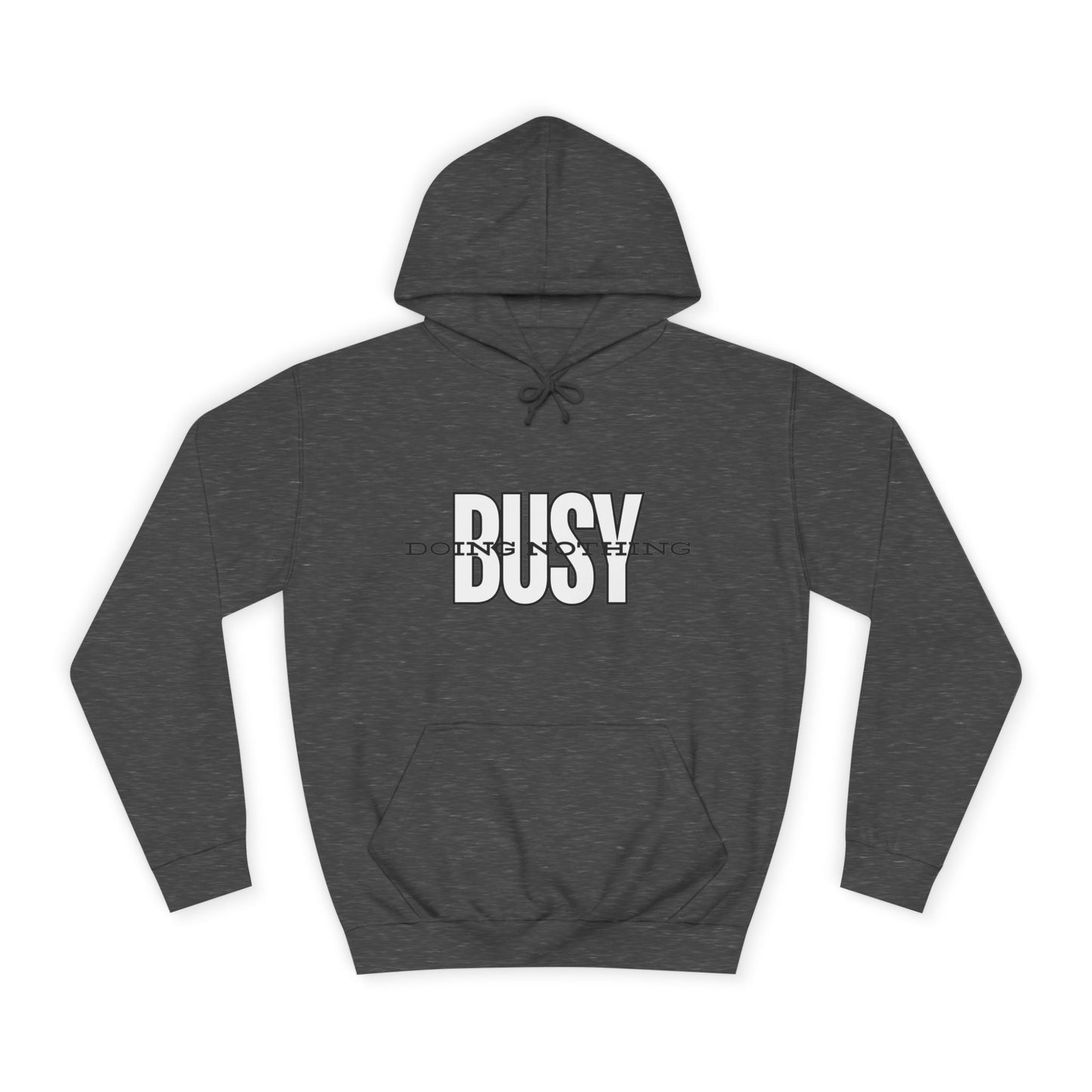 Women's Sweatshirt - 'Busy Doing Nothing' Long Sleeve Sweatshirt