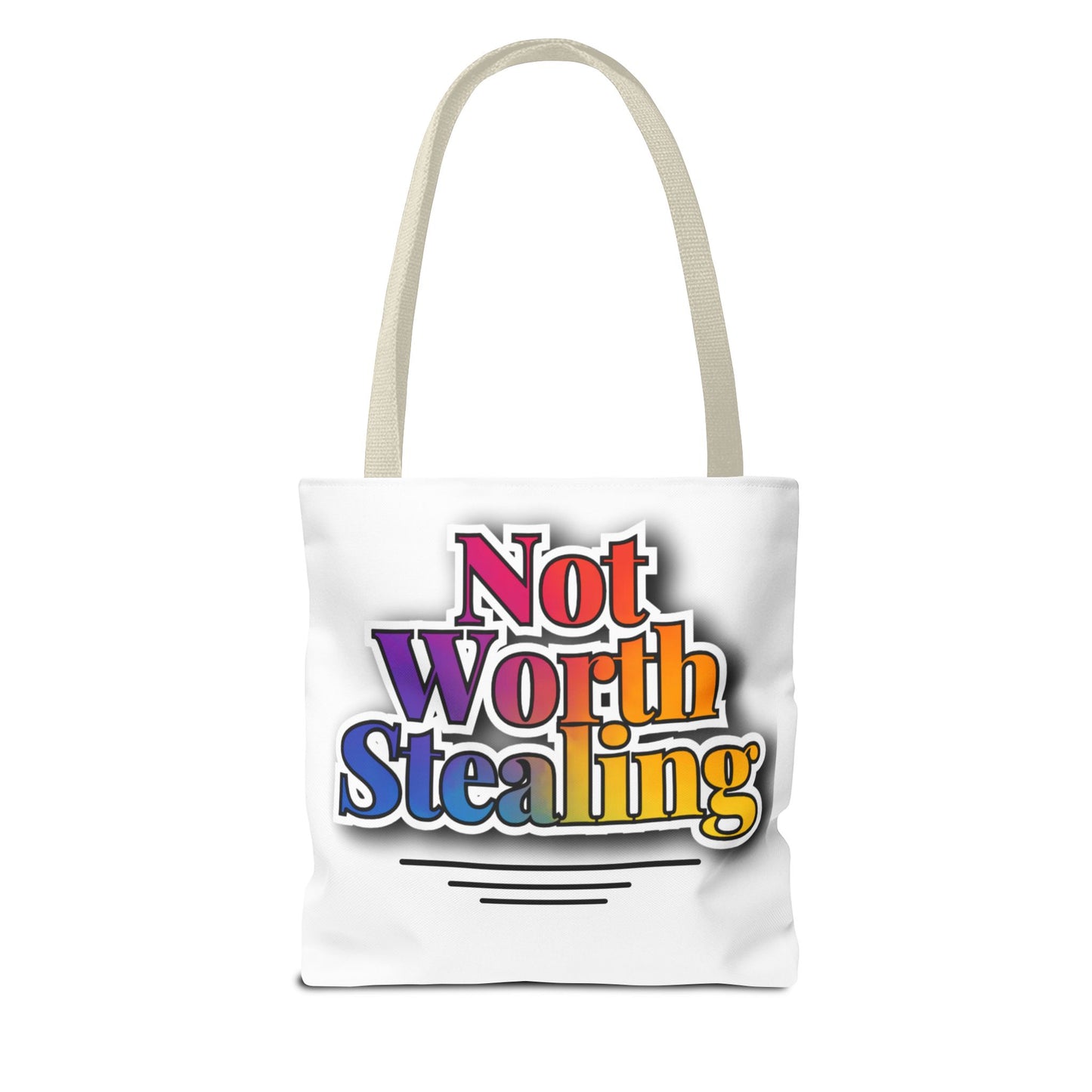 Not Worth Stealing Tote Bag - Unique and Fun Design - The Eggy's store