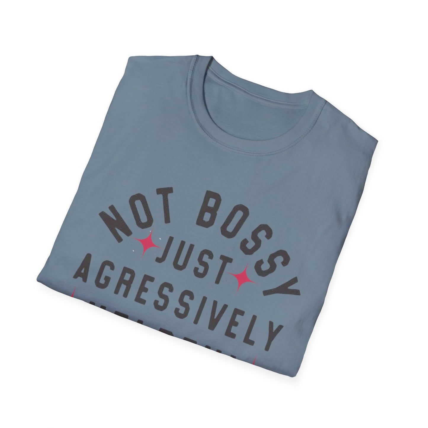 Not Bossy Women's T-Shirt - The Eggy's store