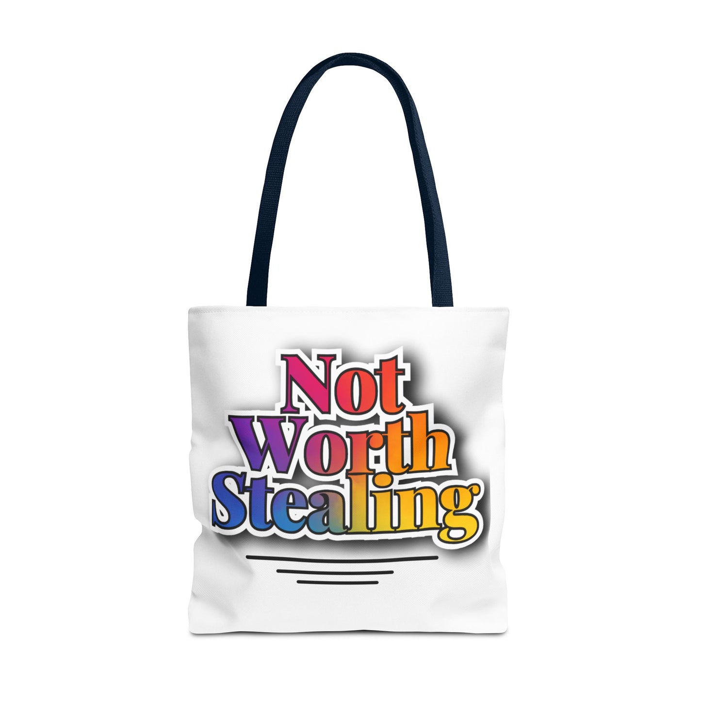Not Worth Stealing Tote Bag - Unique and Fun Design - The Eggy's store