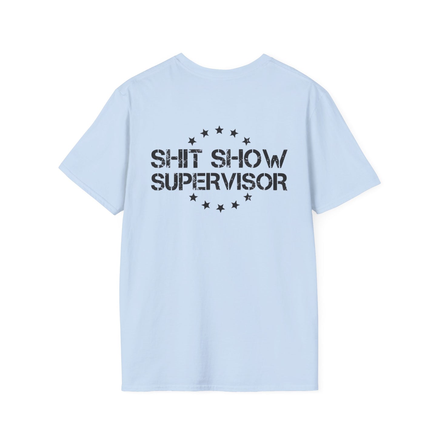 Shit Show Women's T-Shirt - Shit Show Supervisor Design for Fun Wear - The Eggy's store