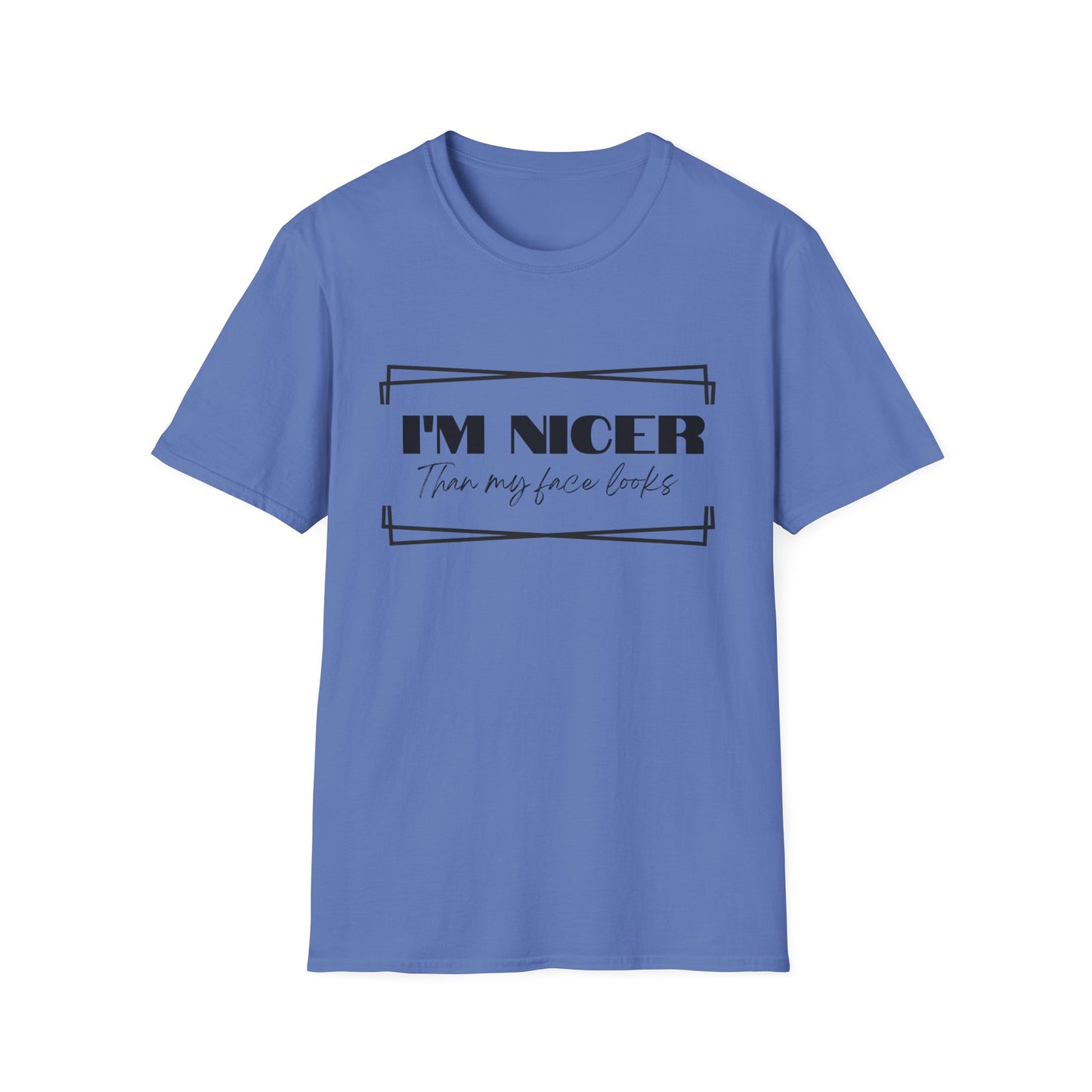 Nicer than My Face T-Shirt - Stylish and Fun Women's T-shirt