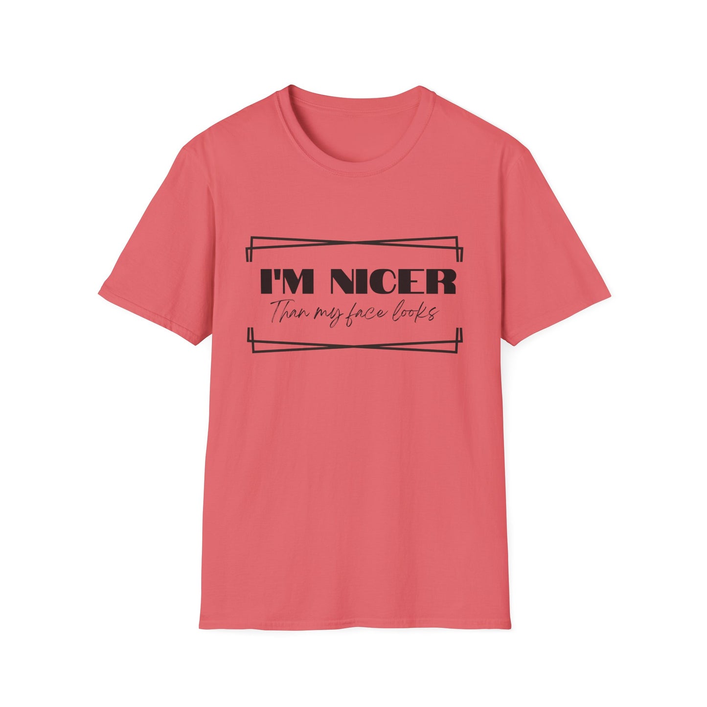 Nicer than My Face T-Shirt - Stylish and Fun Women's T-shirt