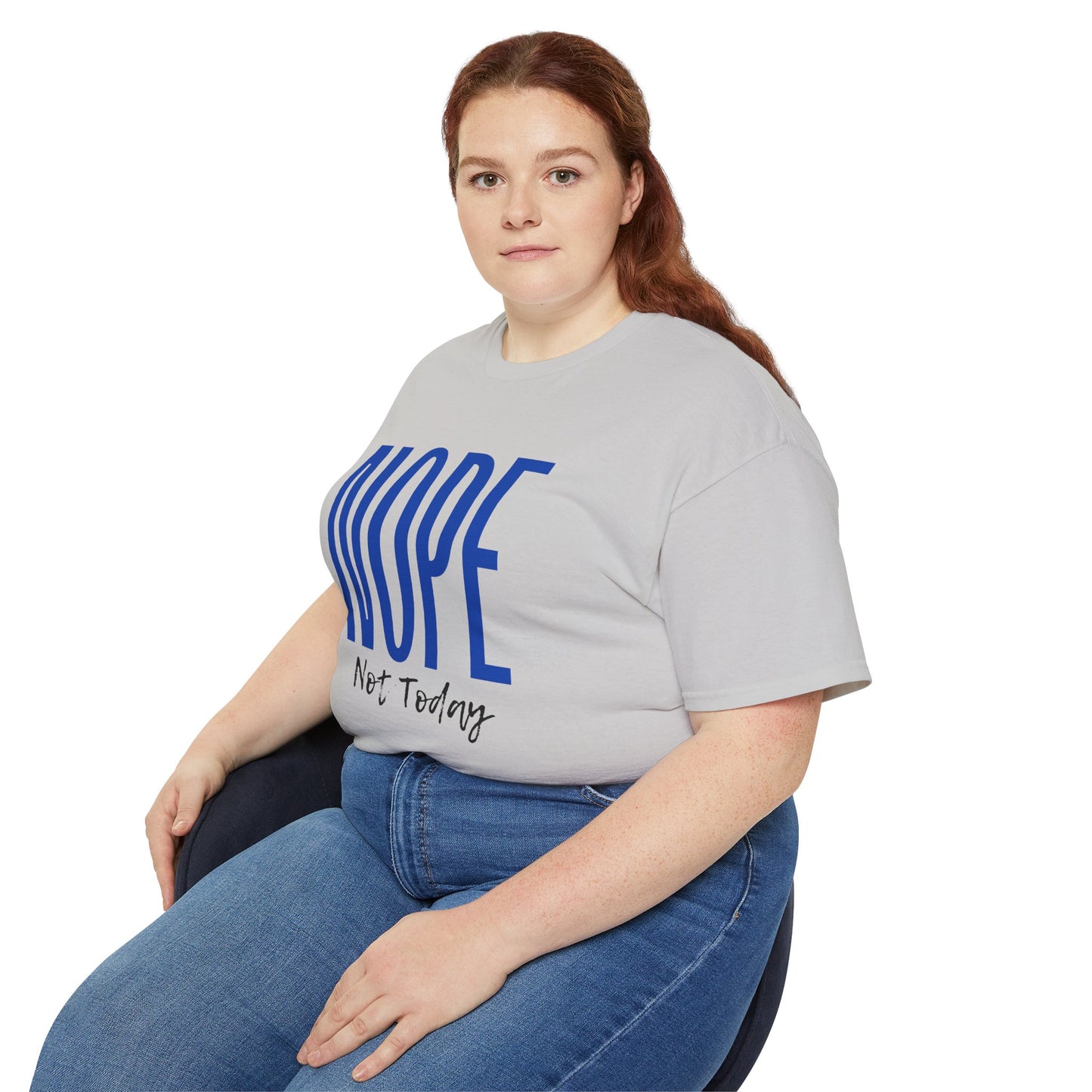 Nope Not Today: Women's T-shirt