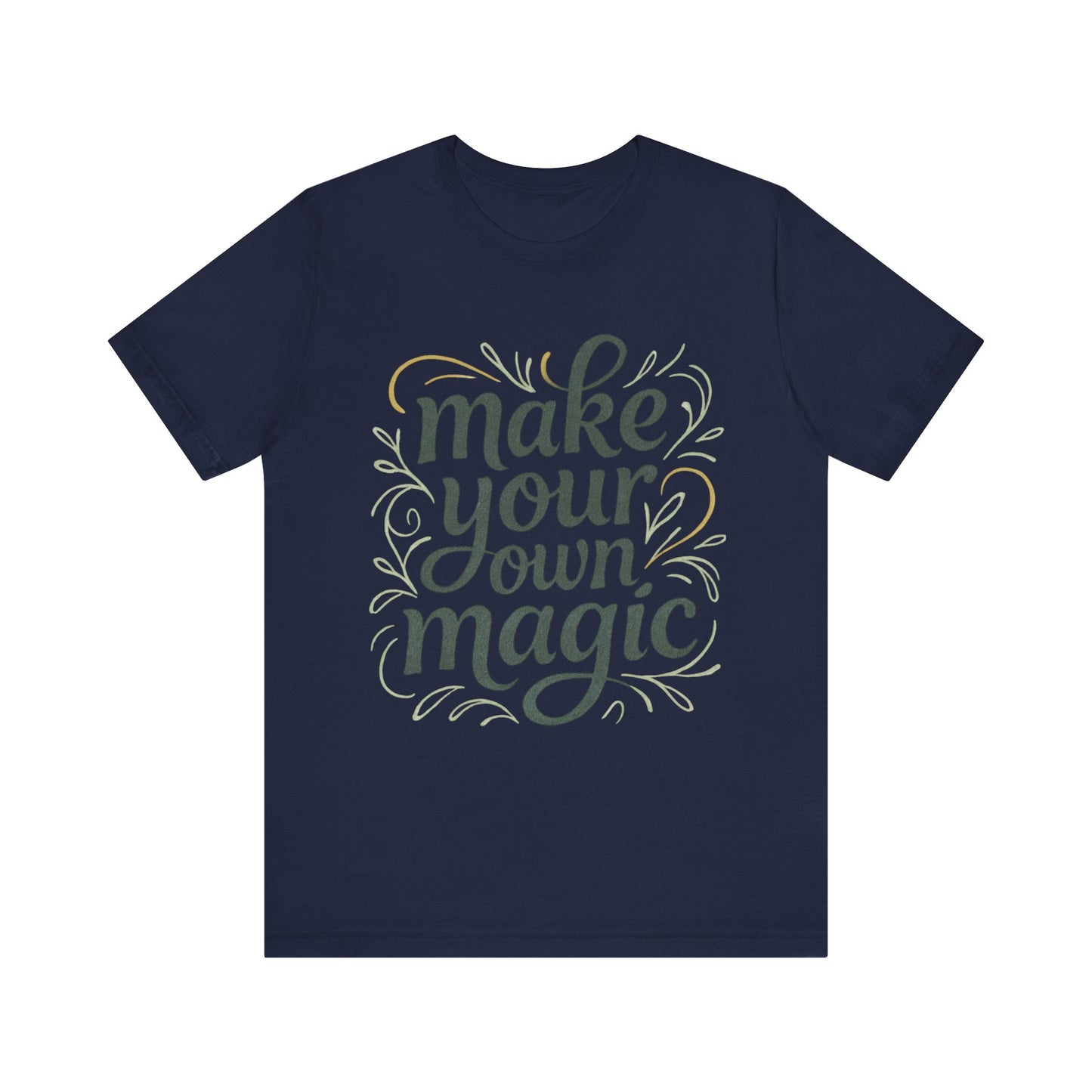Make Your Magic Jersey Short Sleeve Tee