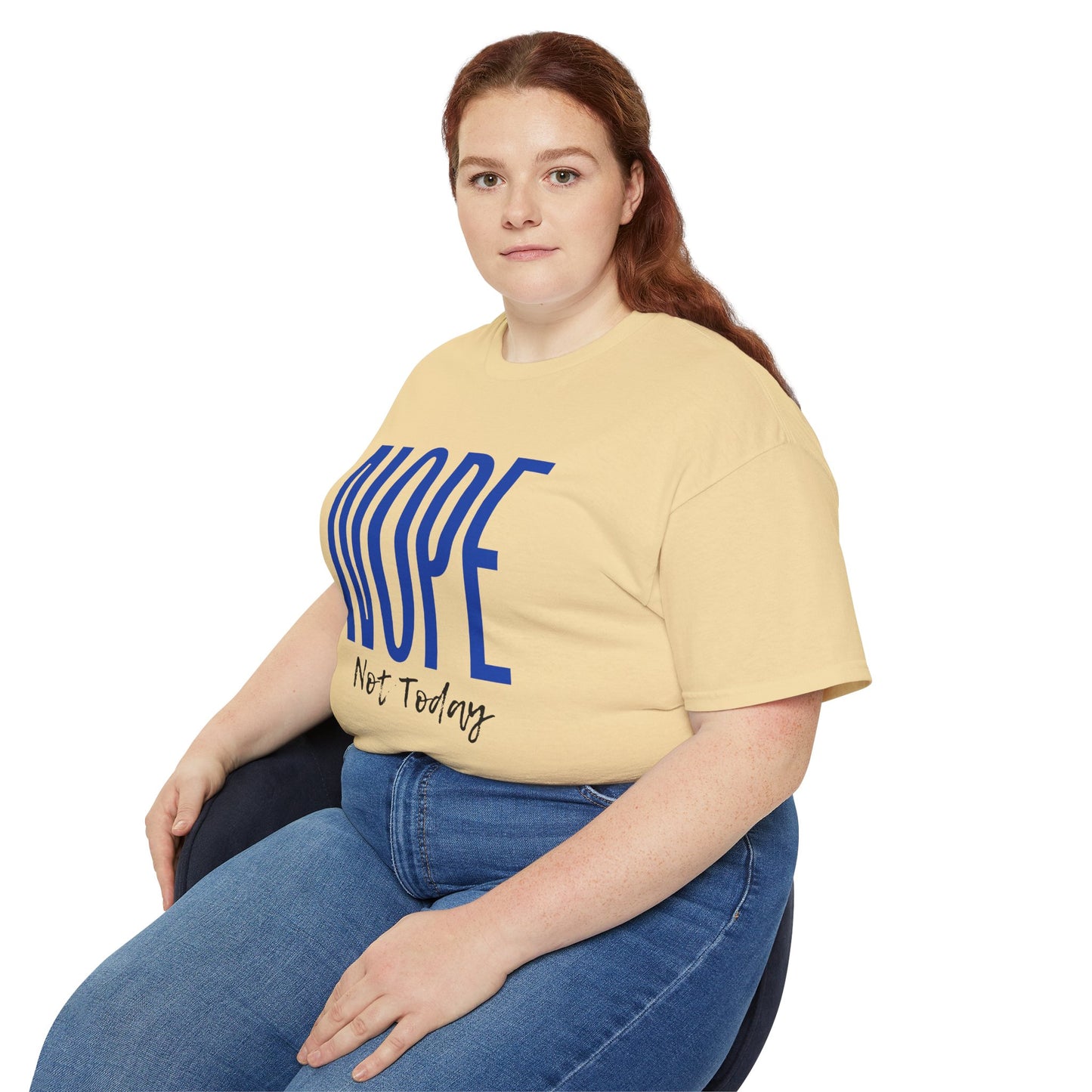 Nope Not Today: Women's T-shirt