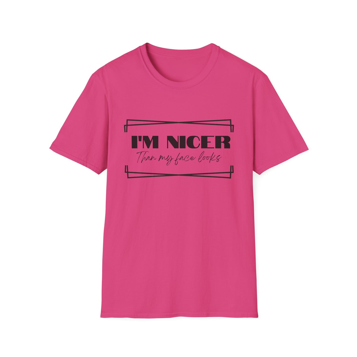 Nicer than My Face T-Shirt - Stylish and Fun Women's T-shirt