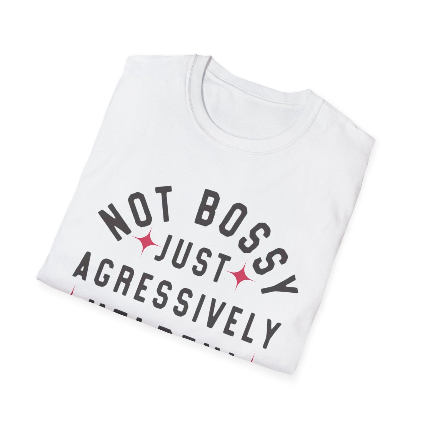 Not Bossy Women's T-Shirt - The Eggy's store