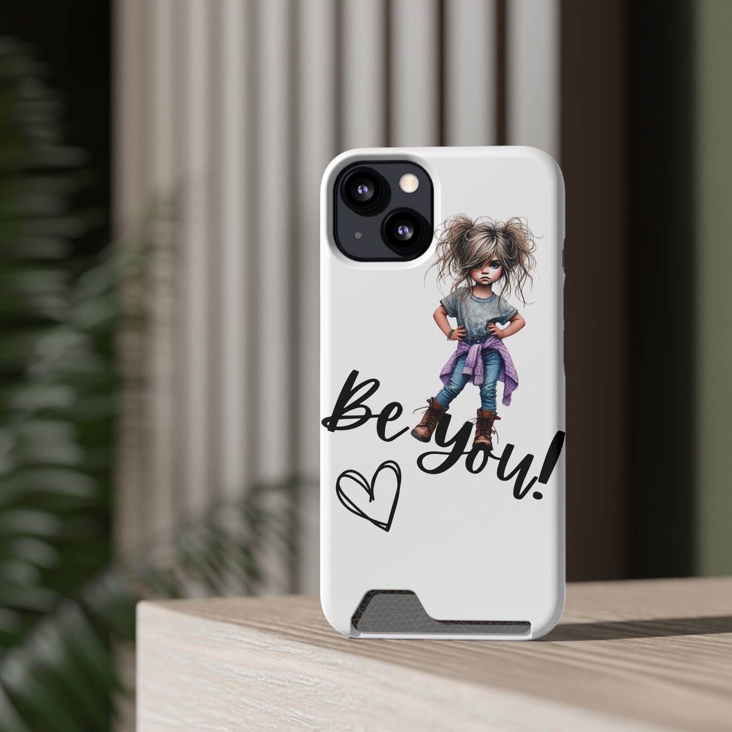 Be You Phone Case With Card Holder - Stylish and Functional Be You Phone Case