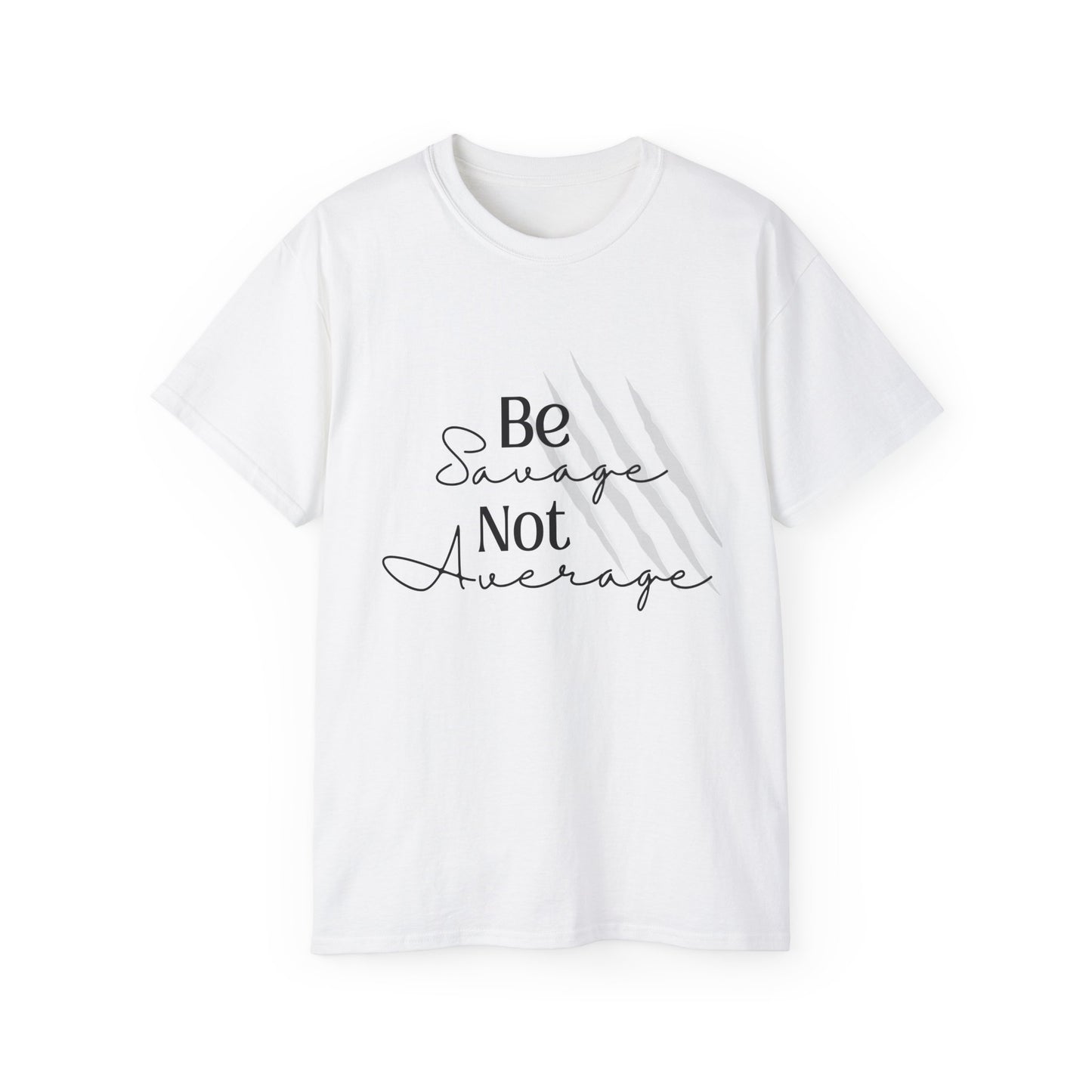 Be Savage: Adult Cotton T-shirt