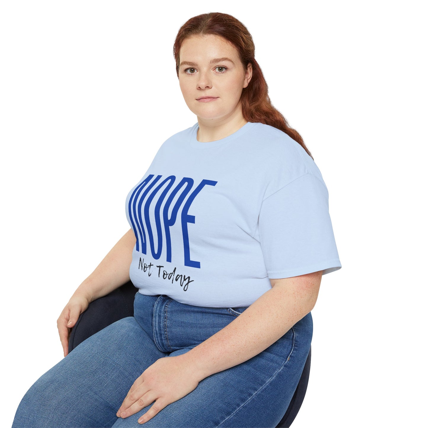 Nope Not Today: Women's T-shirt