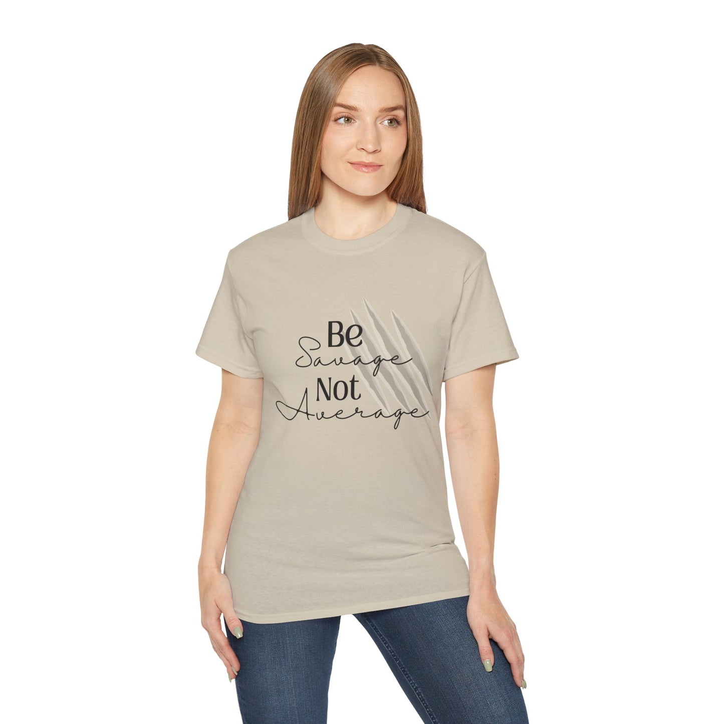 Be Savage: Adult Cotton T-shirt