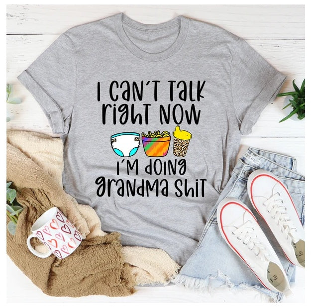 I Can't Talk Right Now I'm Doing Grandma Stuff Women's T-Shirt - Fun Grandma Stuff T-Shirt for Adults - The Eggy's store