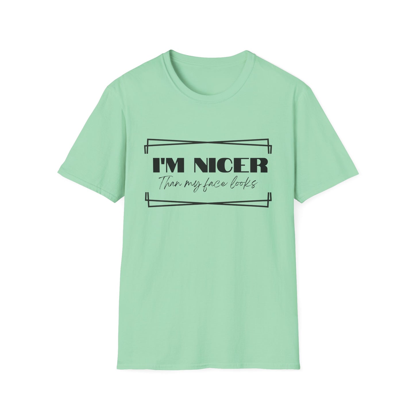 Nicer than My Face T-Shirt - Stylish and Fun Women's T-shirt