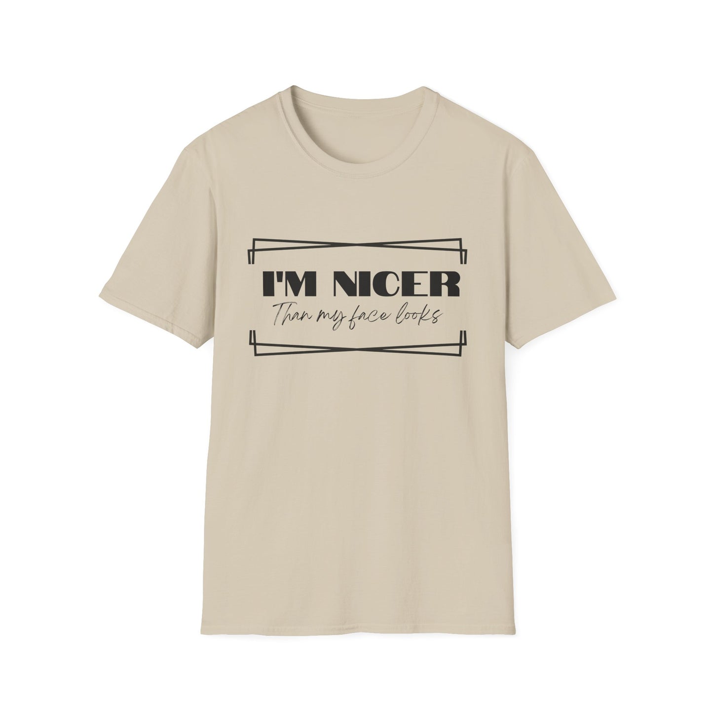 Nicer than My Face T-Shirt - Stylish and Fun Women's T-shirt
