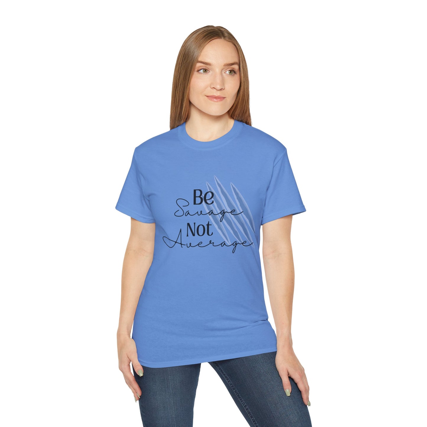 Be Savage: Adult Cotton T-shirt