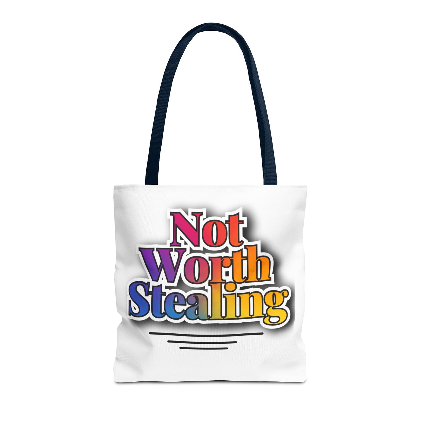 Not Worth Stealing Tote Bag - Unique and Fun Design - The Eggy's store