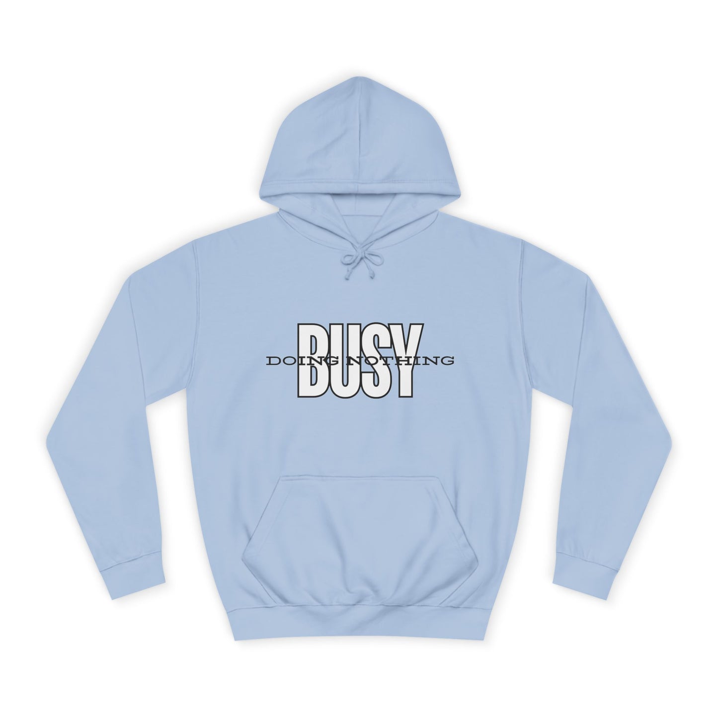 Women's Sweatshirt - 'Busy Doing Nothing' Long Sleeve Sweatshirt