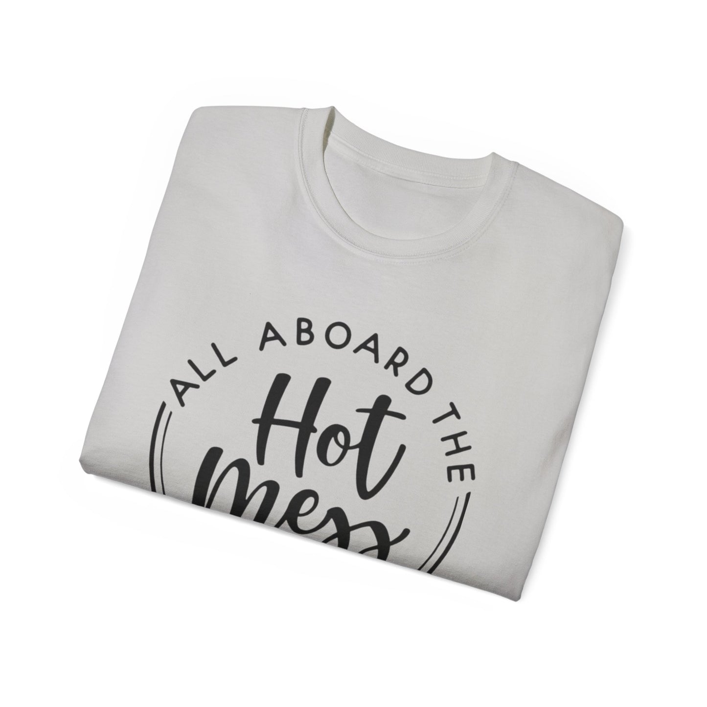 Hot Mess T-shirt: Women's T-shirt - The Eggy's store