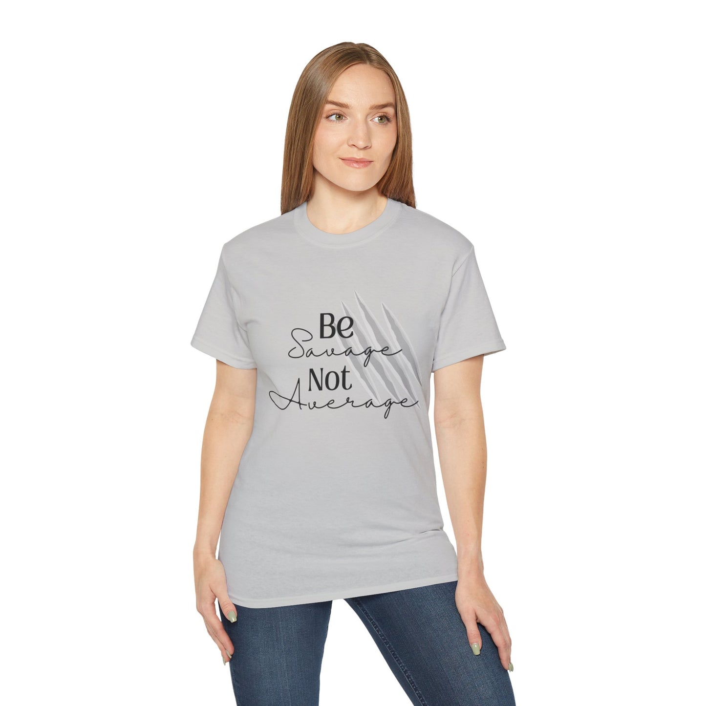 Be Savage: Adult Cotton T-shirt