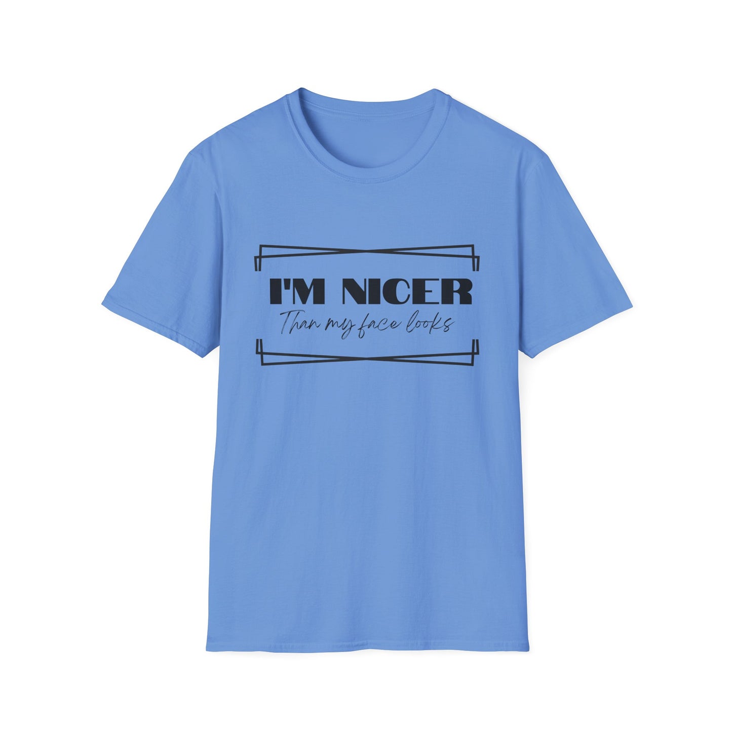 Nicer than My Face T-Shirt - Stylish and Fun Women's T-shirt