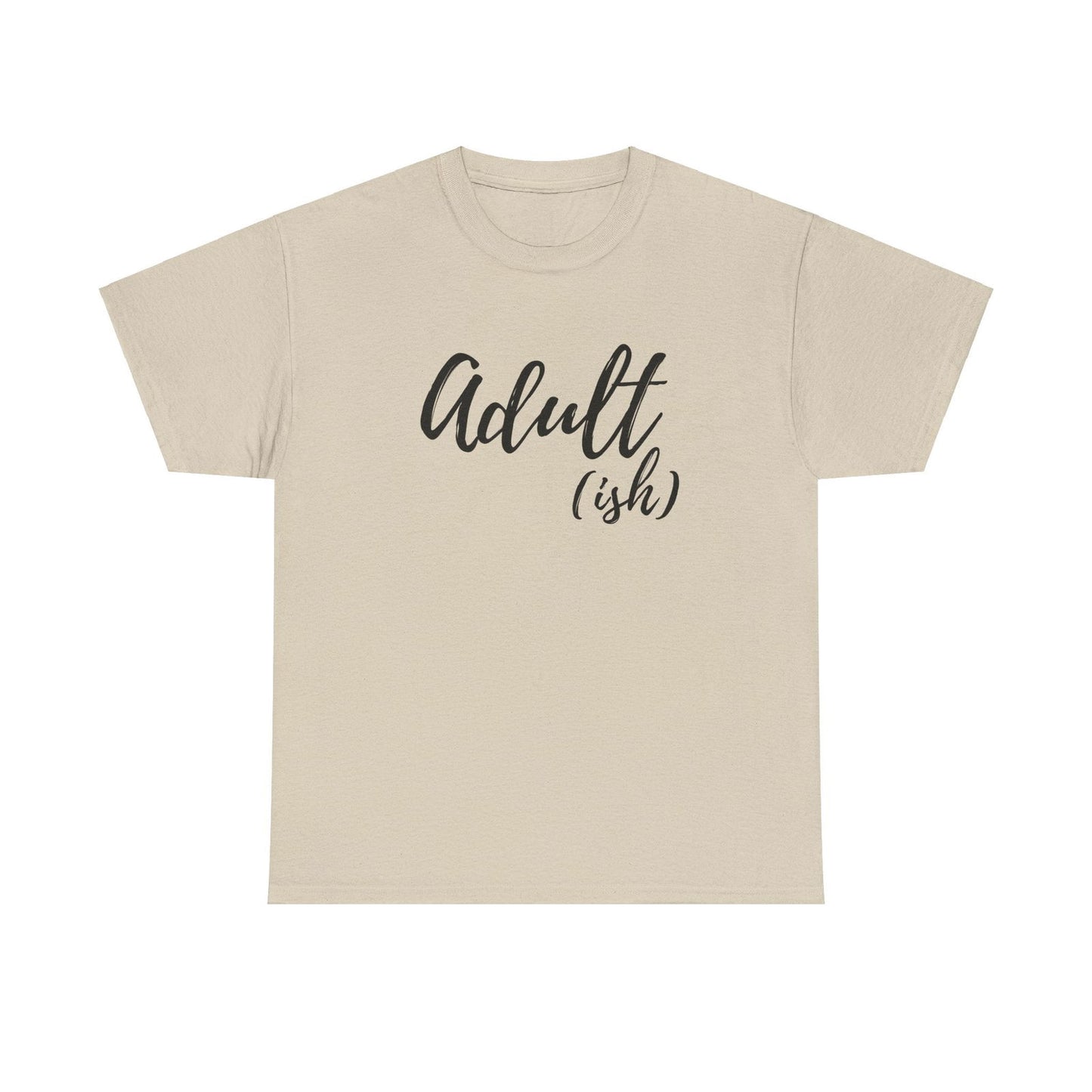 Adult-ish: Adult Cotton T-shirt - The Eggy's store