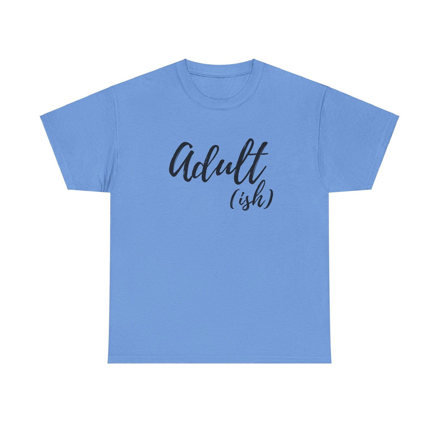 Adult-ish: Adult Cotton T-shirt - The Eggy's store