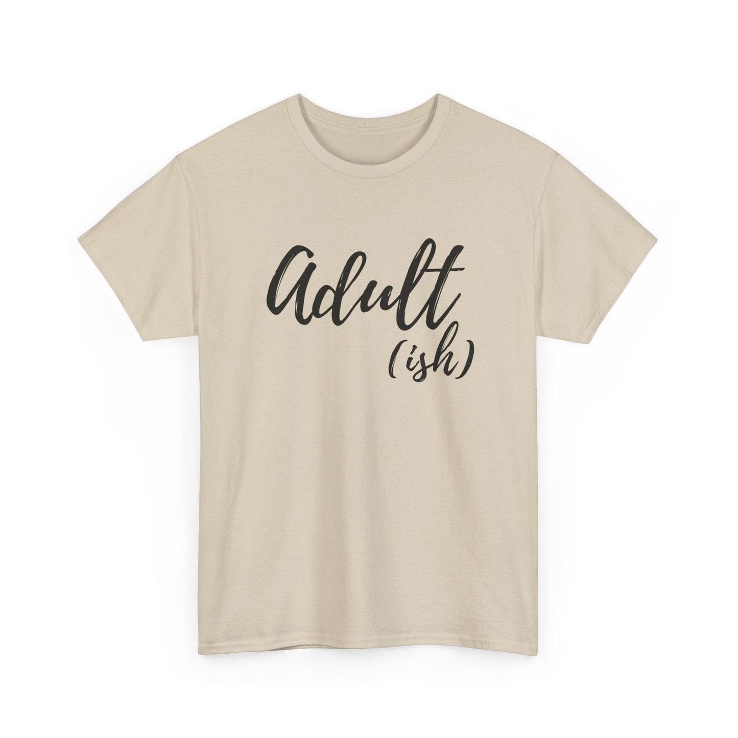 Adult-ish: Adult Cotton T-shirt - The Eggy's store
