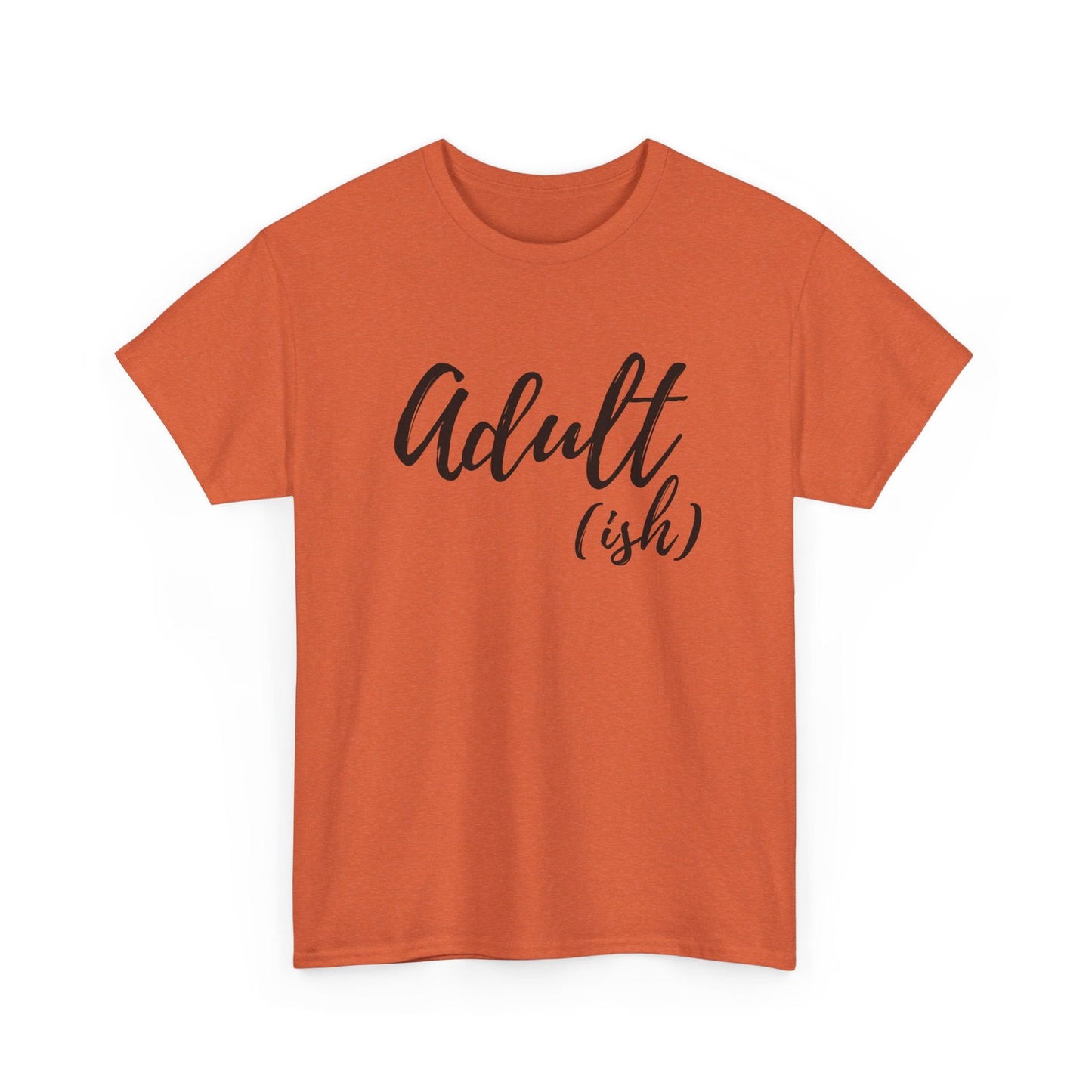 Adult-ish: Adult Cotton T-shirt - The Eggy's store