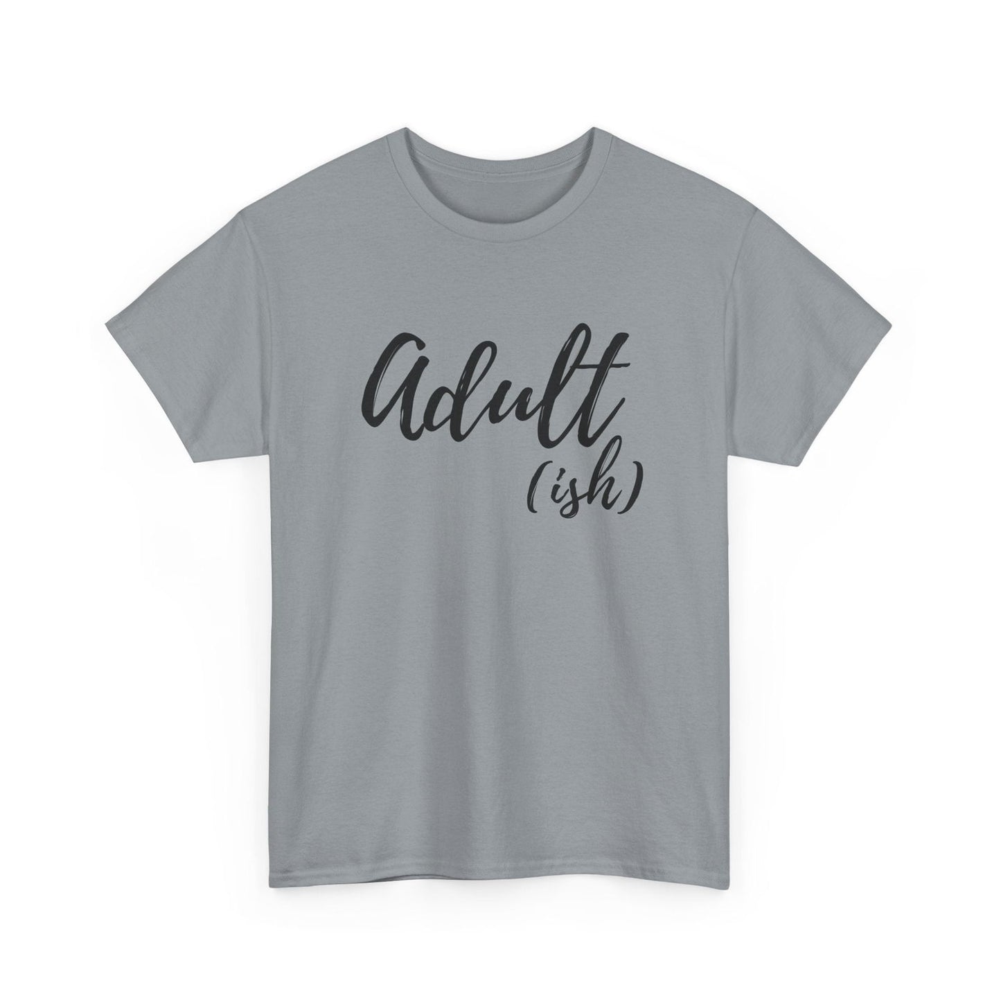 Adult-ish: Adult Cotton T-shirt - The Eggy's store