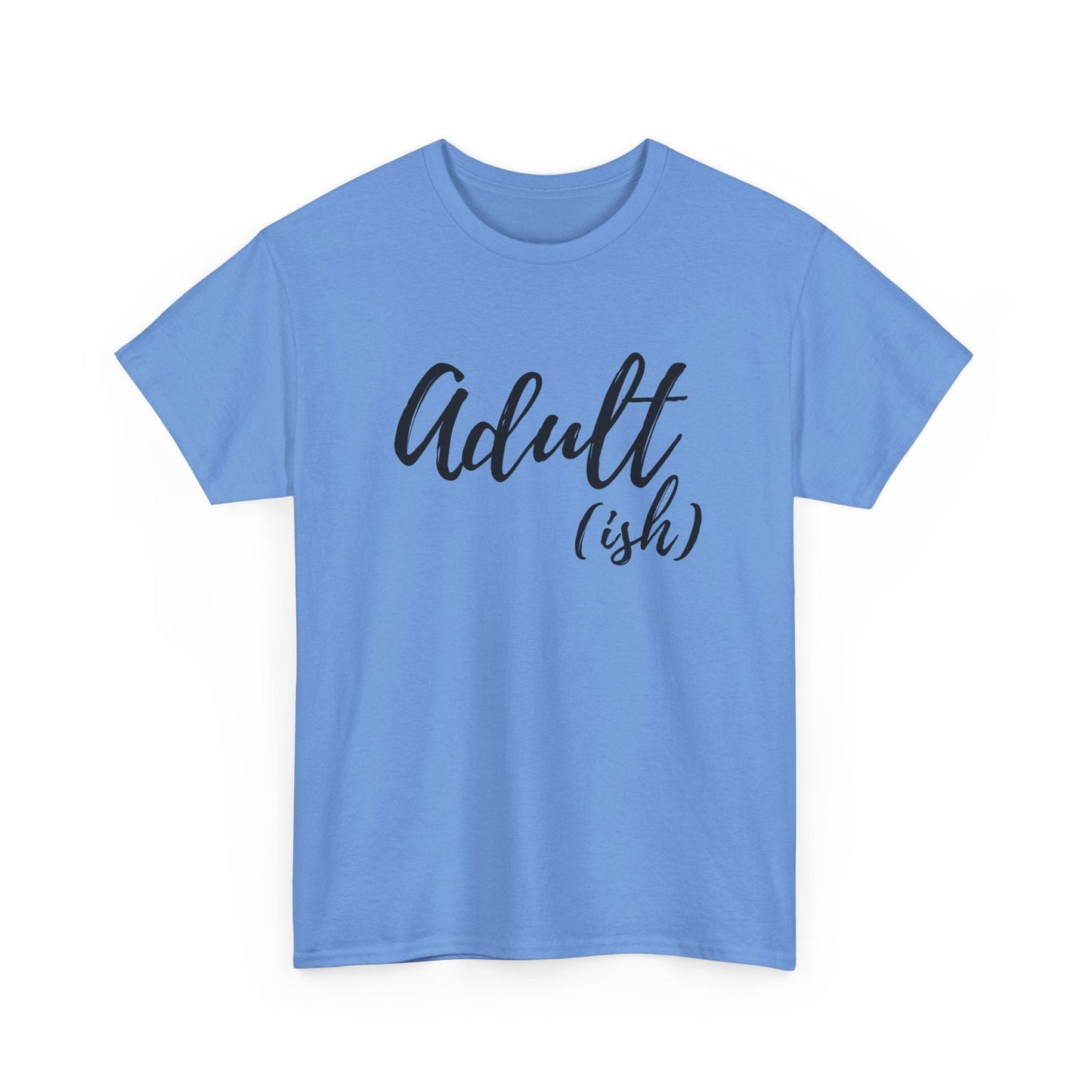 Adult-ish: Adult Cotton T-shirt - The Eggy's store