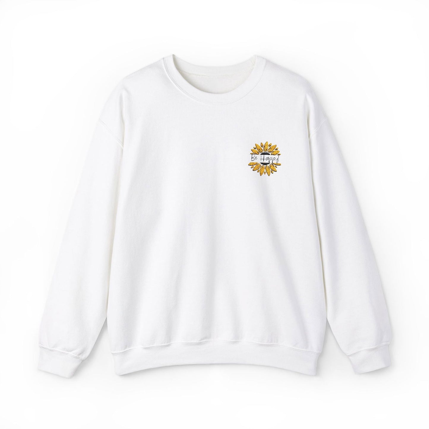 Be Happy: Adult Sweatshirt - The Eggy's store