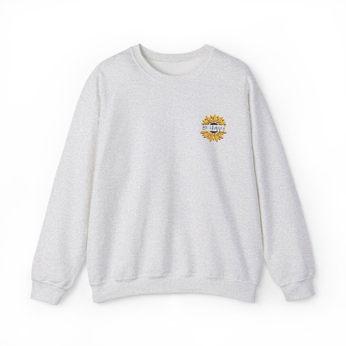 Be Happy: Adult Sweatshirt - The Eggy's store