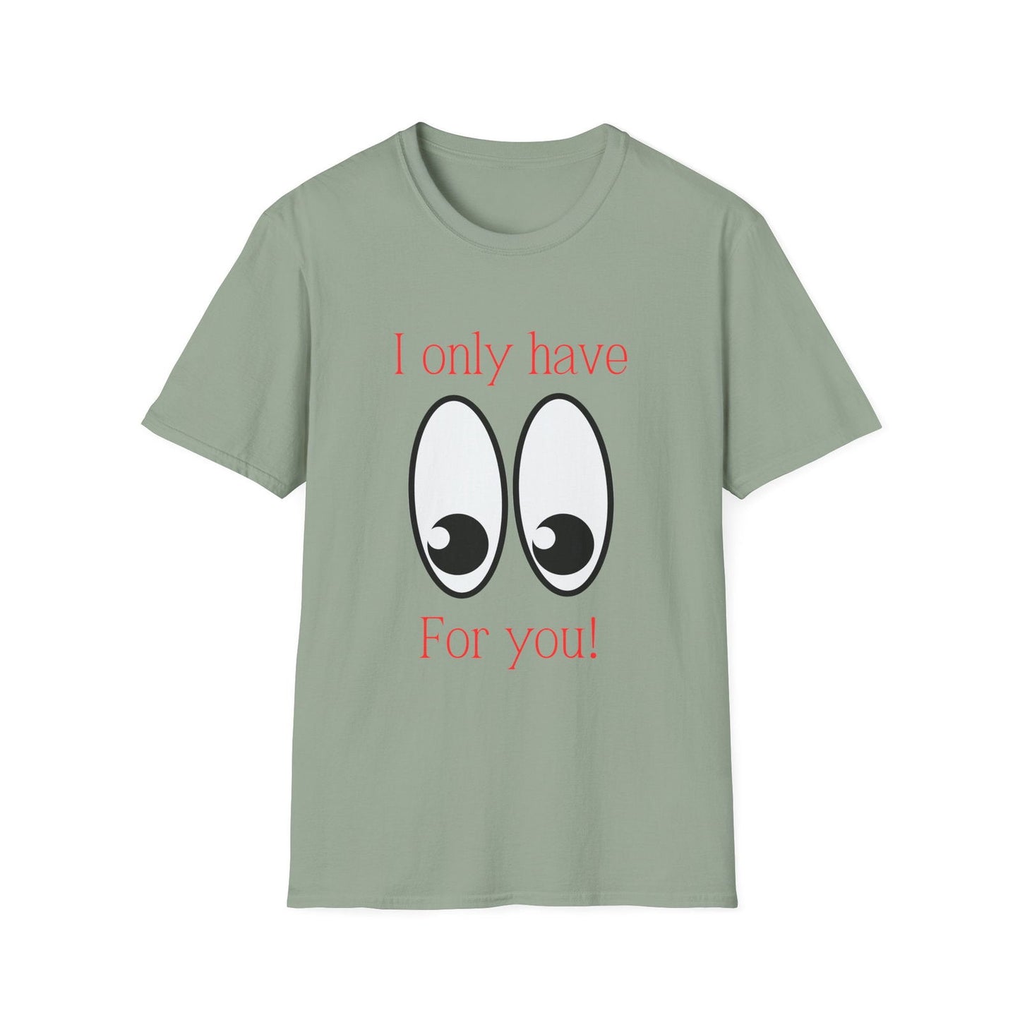 Eyes For You: Unisex Adult T-Shirt - The Eggy's store