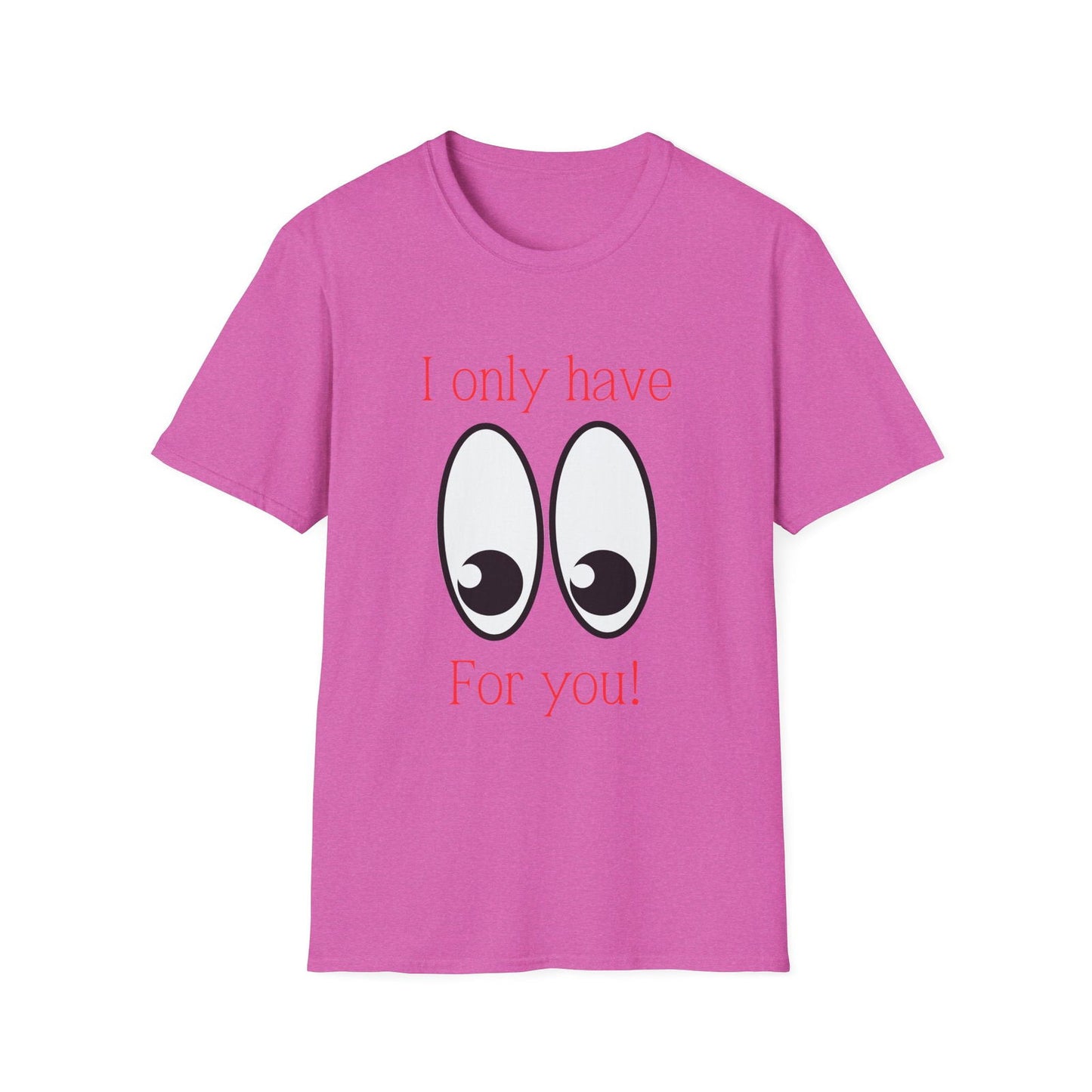 Eyes For You: Unisex Adult T-Shirt - The Eggy's store