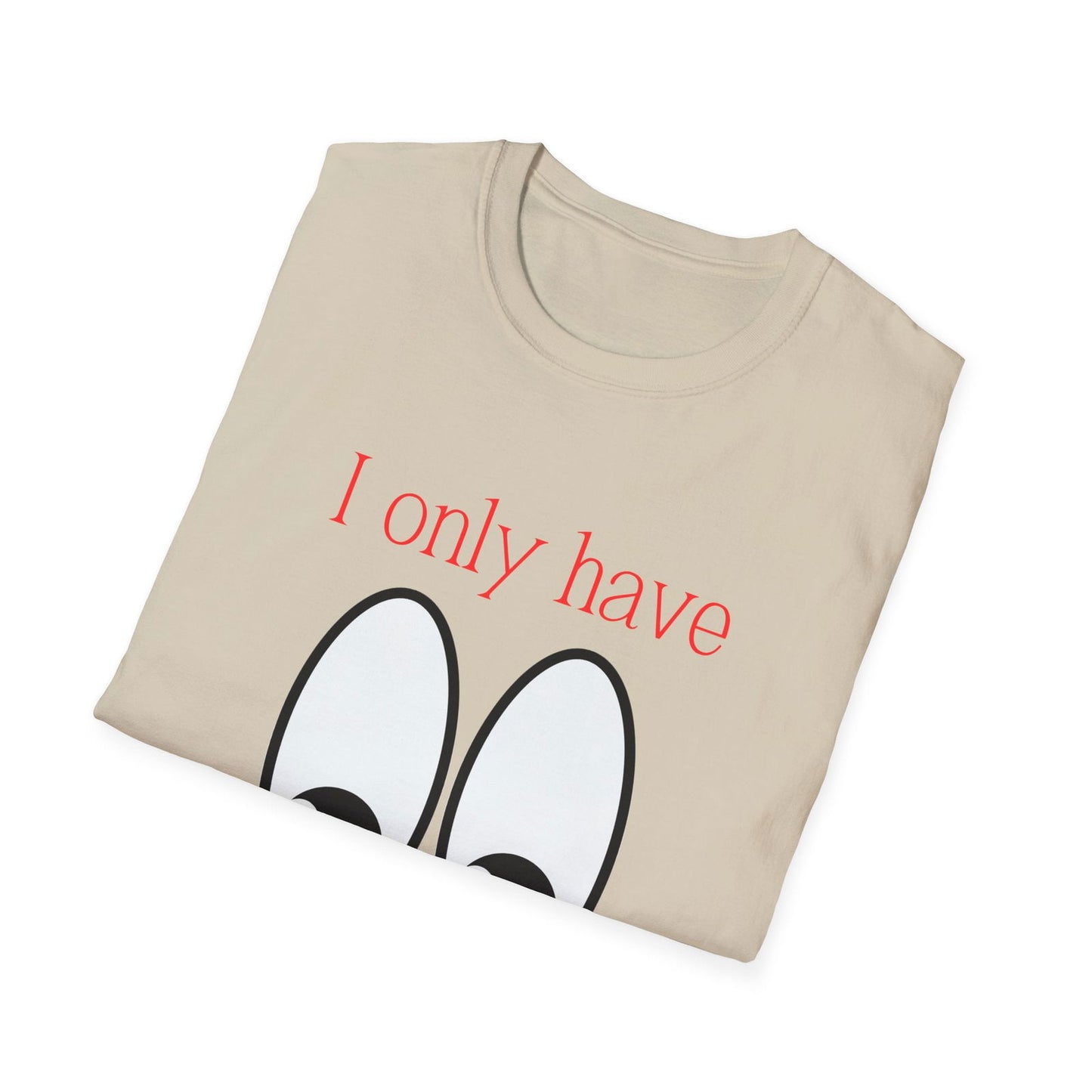 Eyes For You: Unisex Adult T-Shirt - The Eggy's store