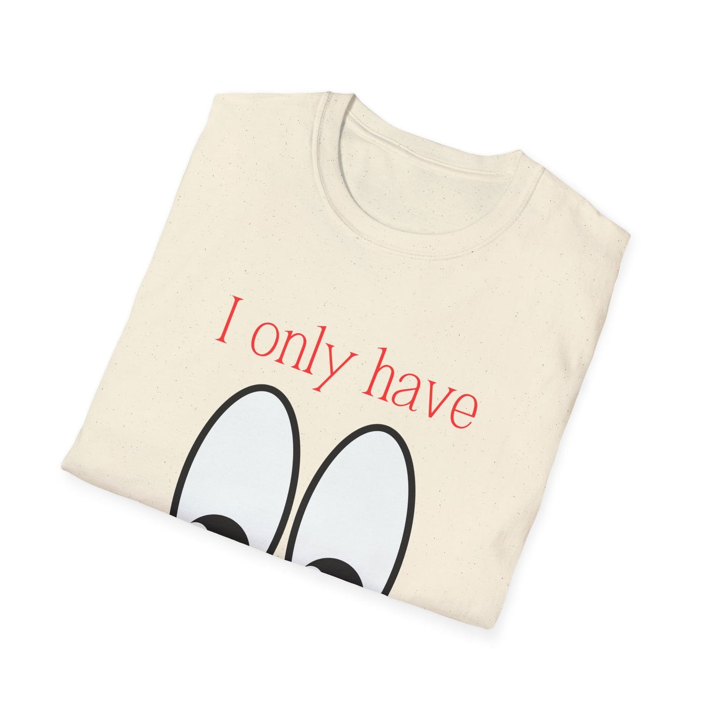 Eyes For You: Unisex Adult T-Shirt - The Eggy's store