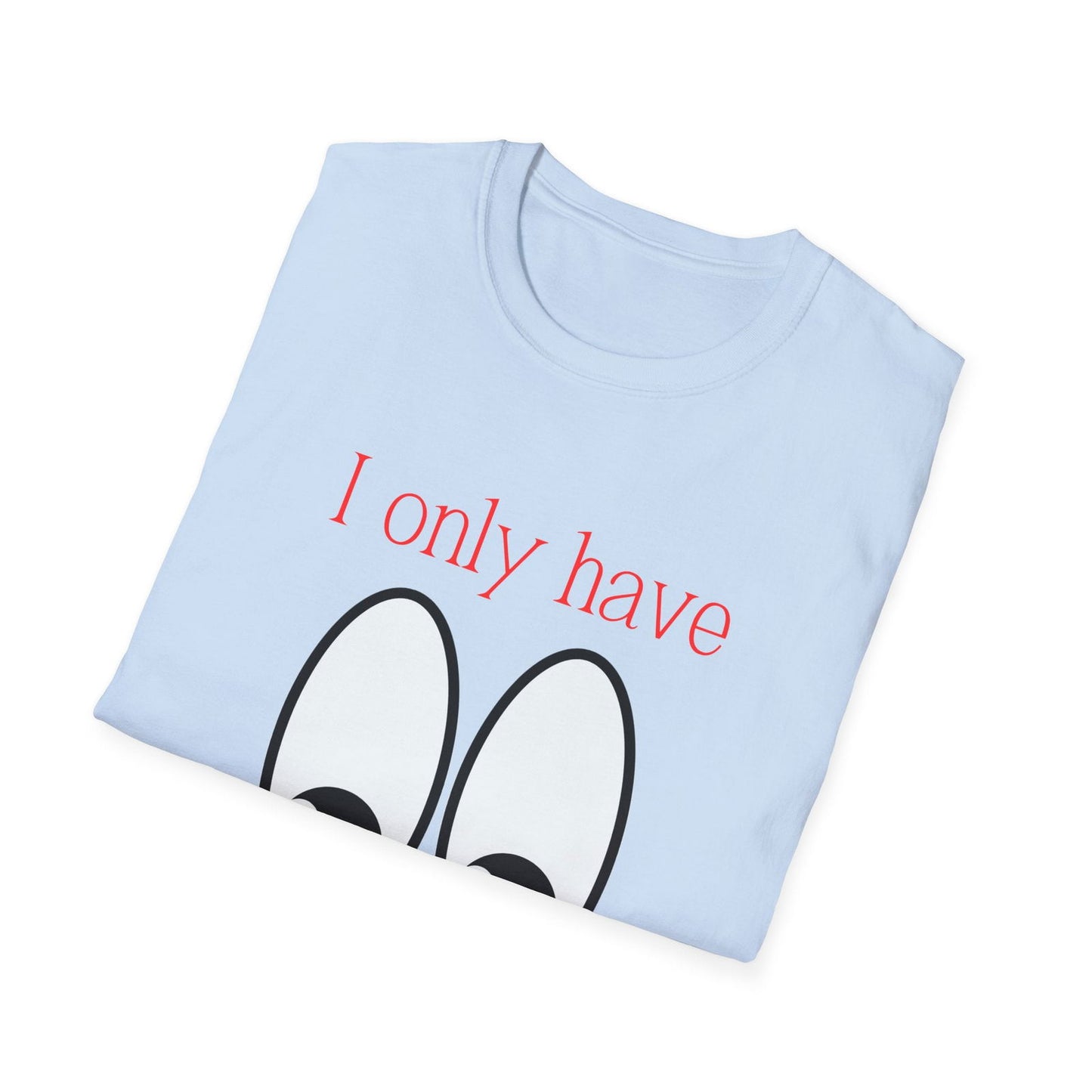 Eyes For You: Unisex Adult T-Shirt - The Eggy's store