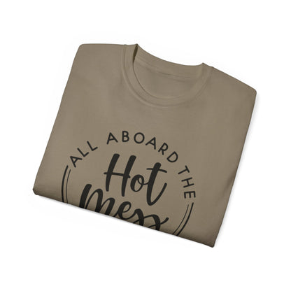 Hot Mess T-shirt: Women's T-shirt