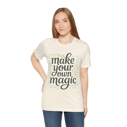 Make Your Magic Jersey Short Sleeve Tee