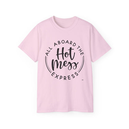 Hot Mess T-shirt: Women's T-shirt