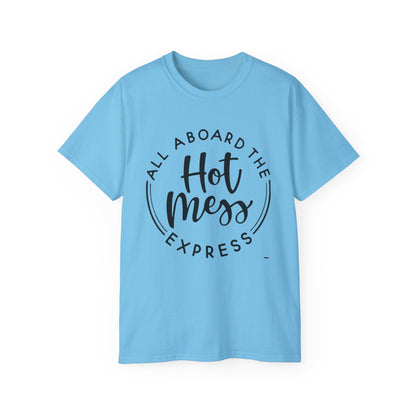 Hot Mess T-shirt: Women's T-shirt