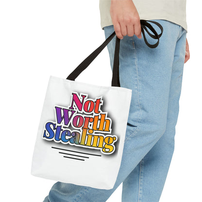 Not Worth Stealing Tote Bag - Unique and Fun Design - The Eggy's store