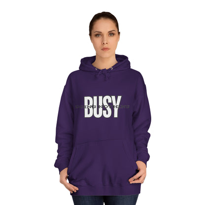 Unisex Busy Doing Nothing Hoodie - Long Sleeve Adult Sweatshirt Women's Top
