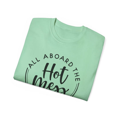 Hot Mess T-shirt: Women's T-shirt