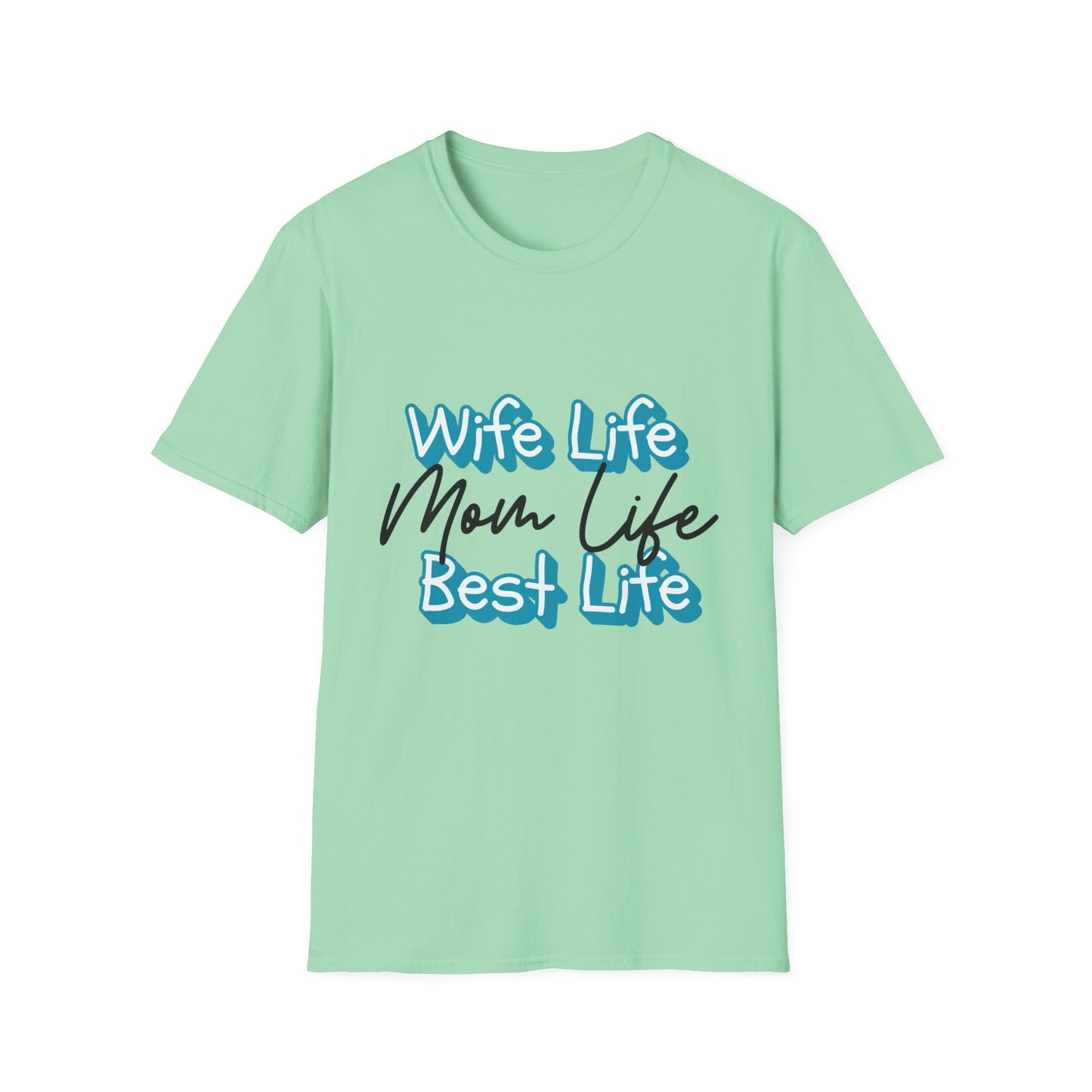 Best Life Mom Life Adult T-Shirt