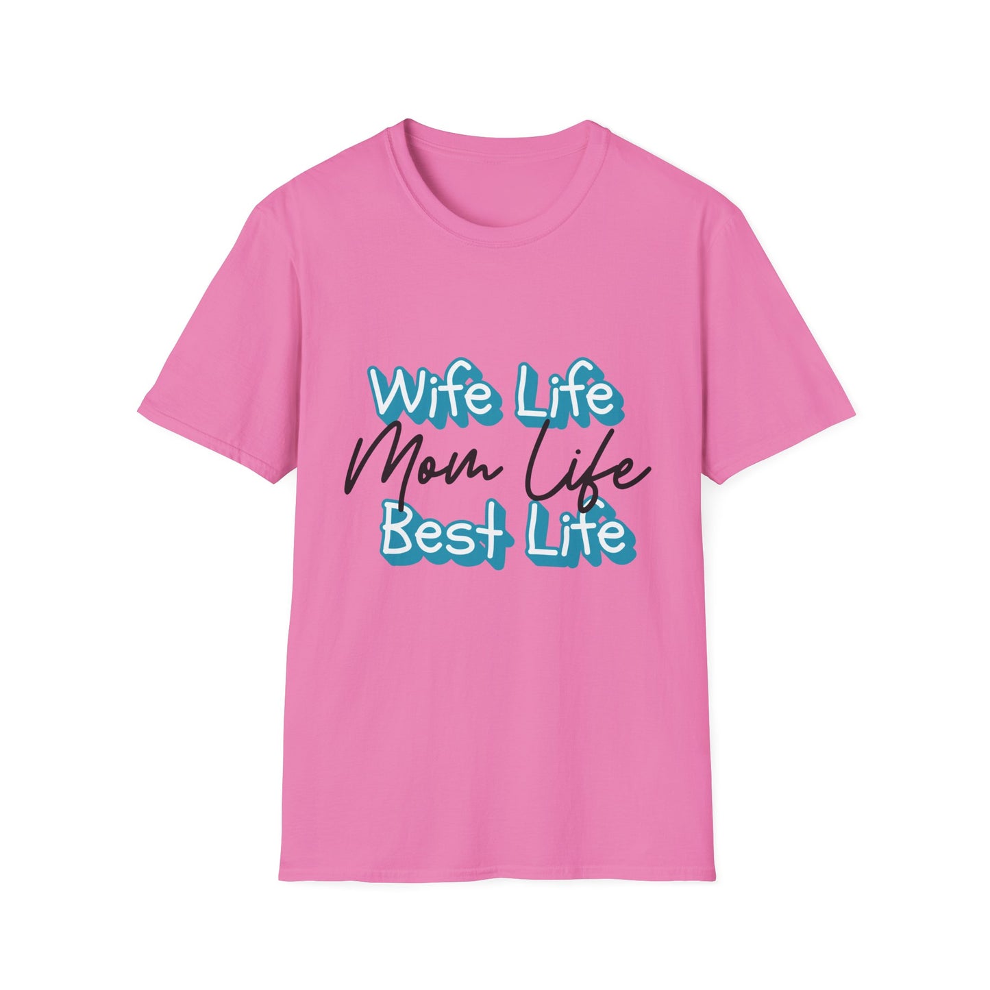 Best Life Mom Life Adult T-Shirt