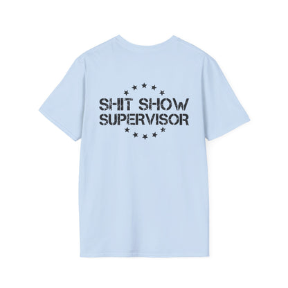 Shit Show Women's T-Shirt - Shit Show Supervisor Design for Fun Wear
