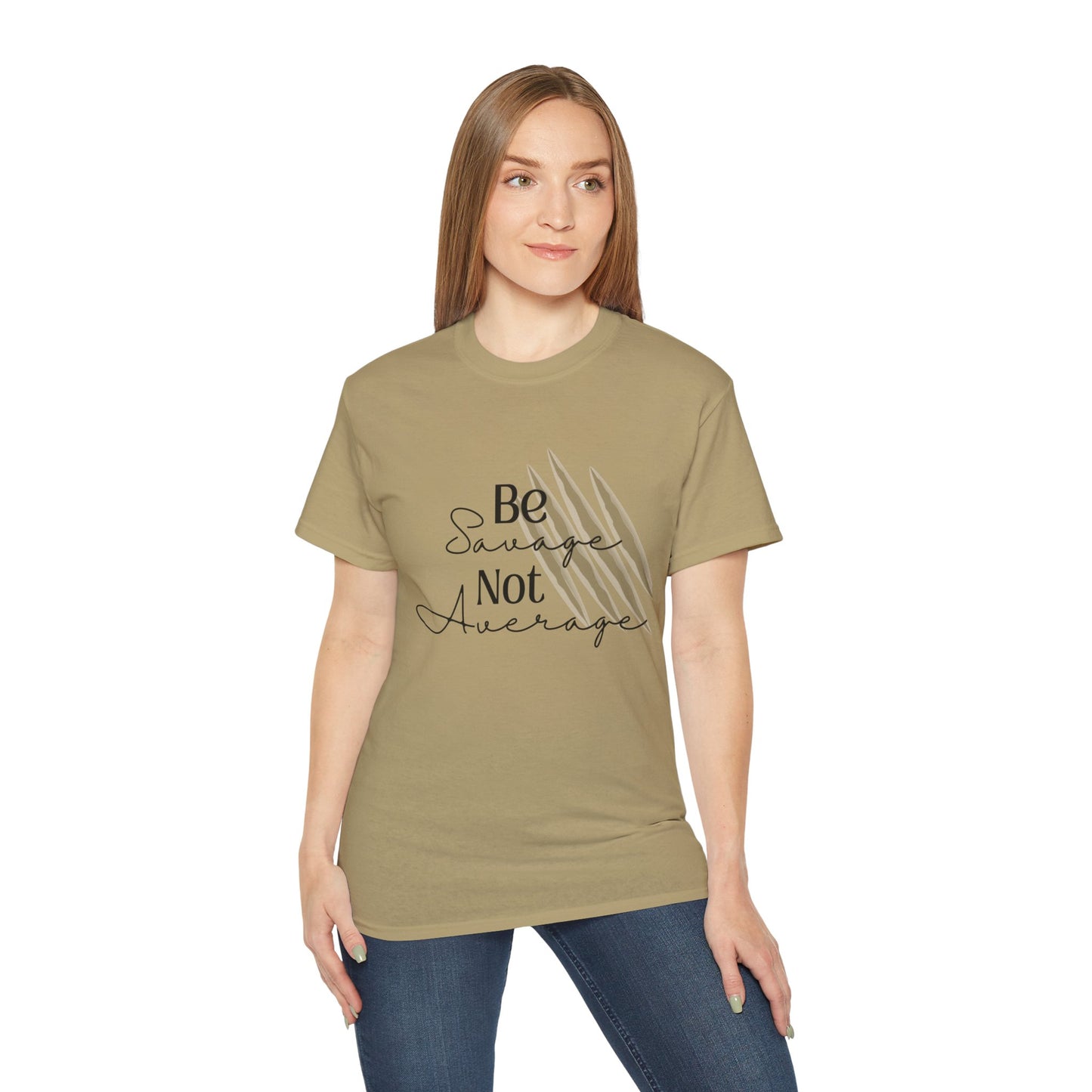Be Savage: Adult  Cotton T-shirt